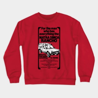 MATRA RANCHO - advert Crewneck Sweatshirt